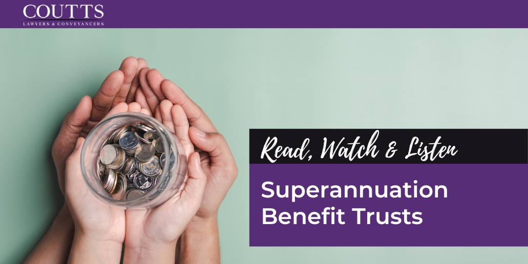 Superannuation Benefit Trusts