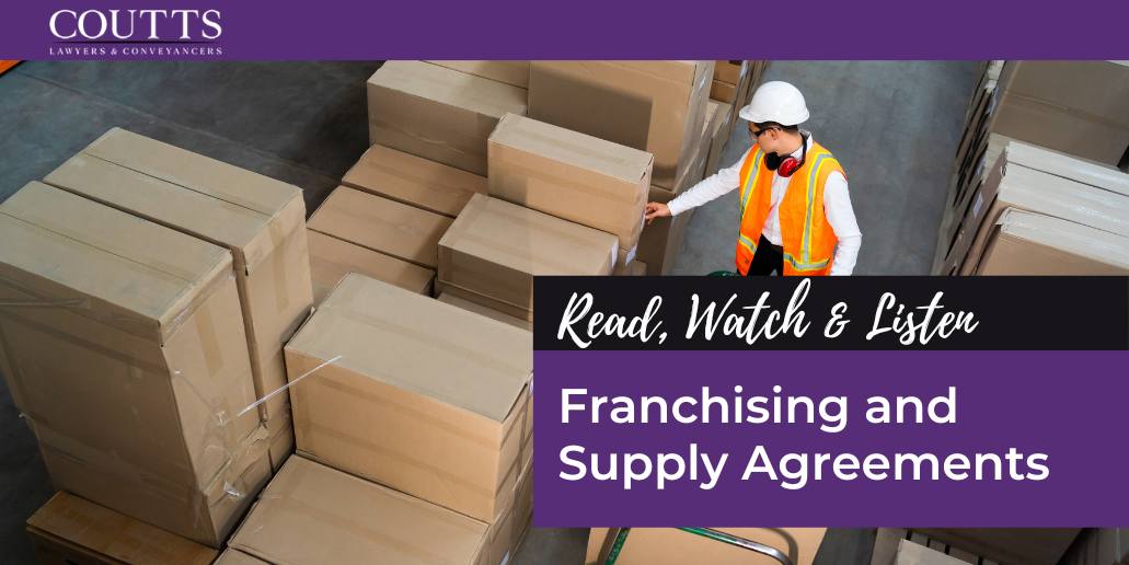 Franchising and Supply Agreements