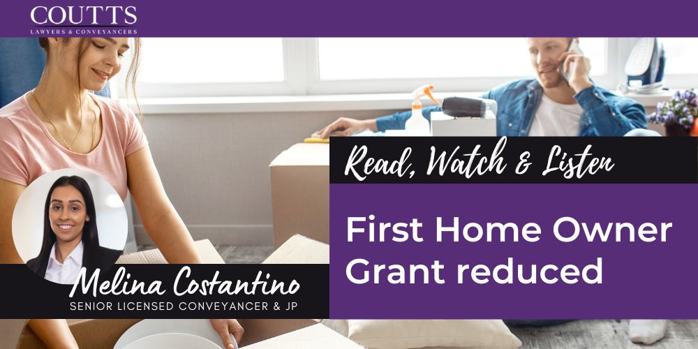 First Home Owner Grant reduced