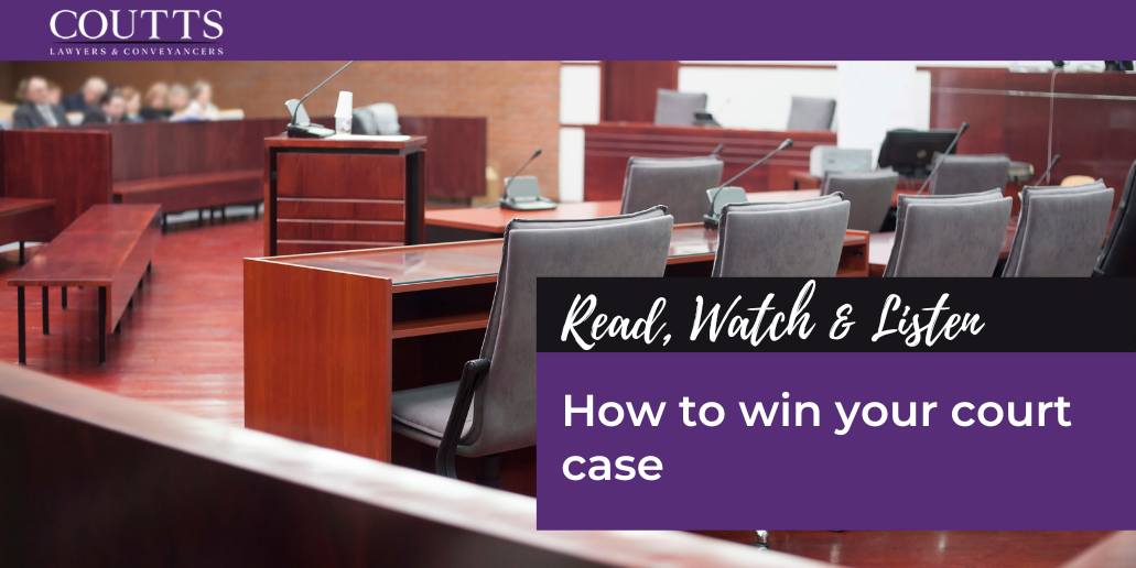 How to win your court case
