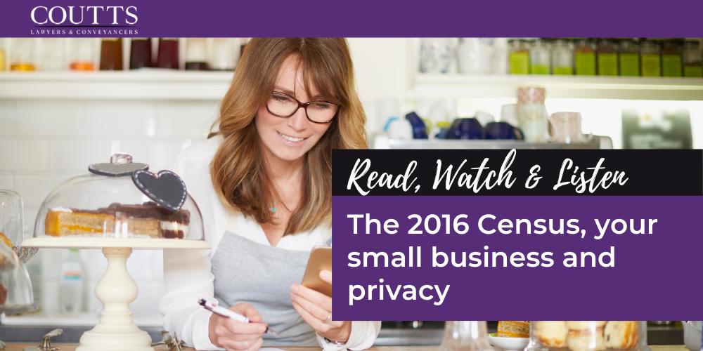 The 2016 Census, your small business and privacy