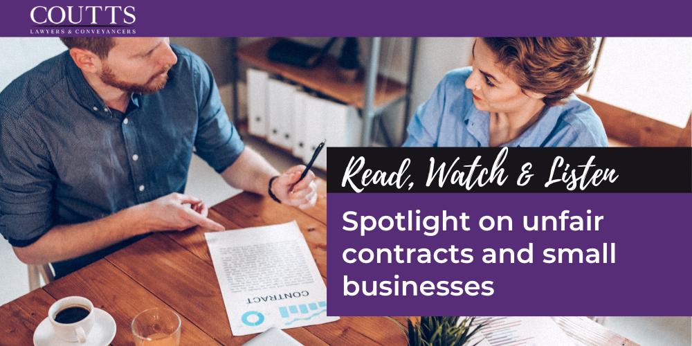 Spotlight on unfair contracts and small businesses