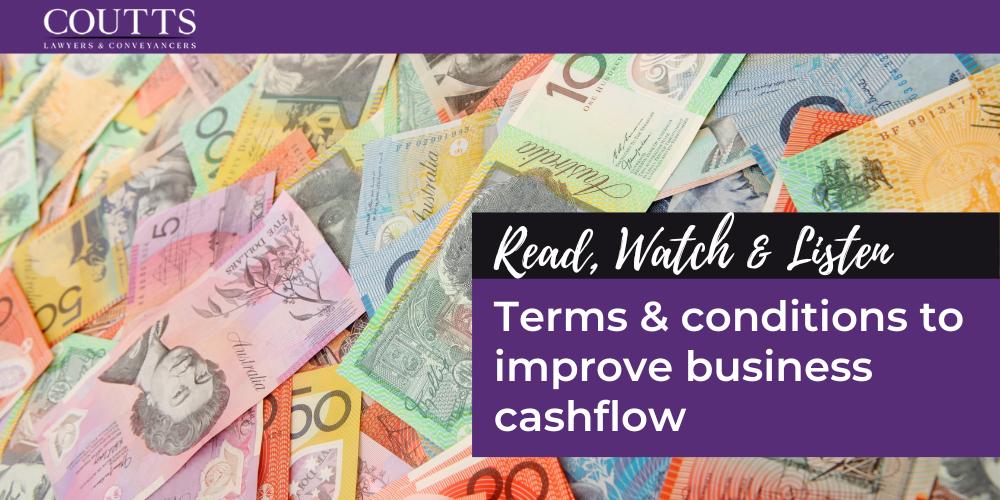 Terms & conditions to improve business cashflow