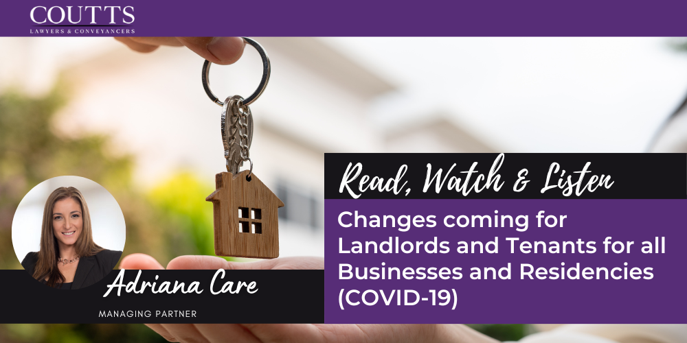 Changes coming for Landlords and Tenants for all Businesses and Residencies (COVID-19)
