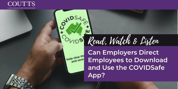 Can Employers Direct Employees to Download and Use the COVIDSafe App?