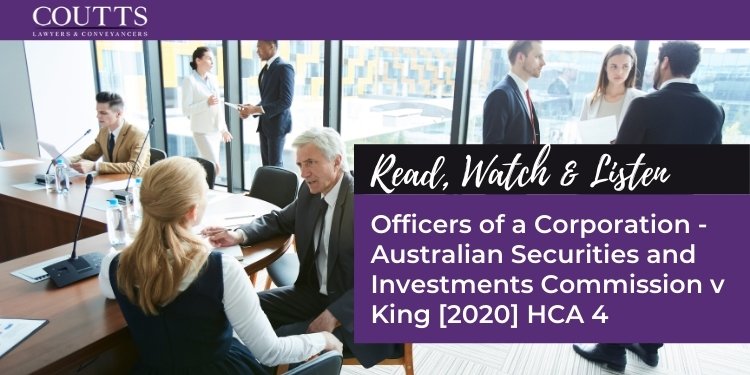 Officers of a Corporation - Australian Securities and Investments Commission v King [2020] HCA 4