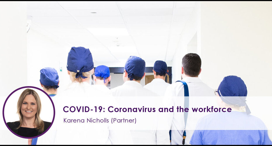 COVID-19 - Coronavirus & the workforce
