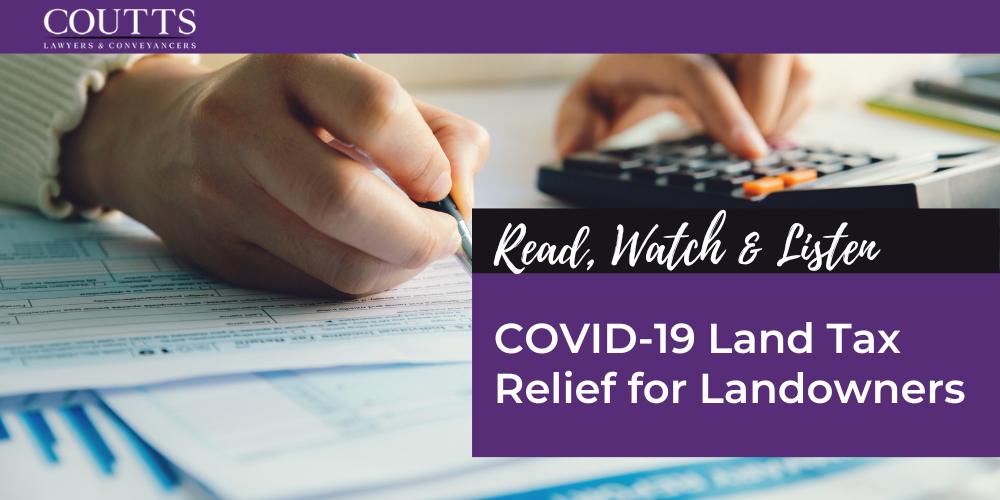 COVID-19 Land Tax Relief for Landowners