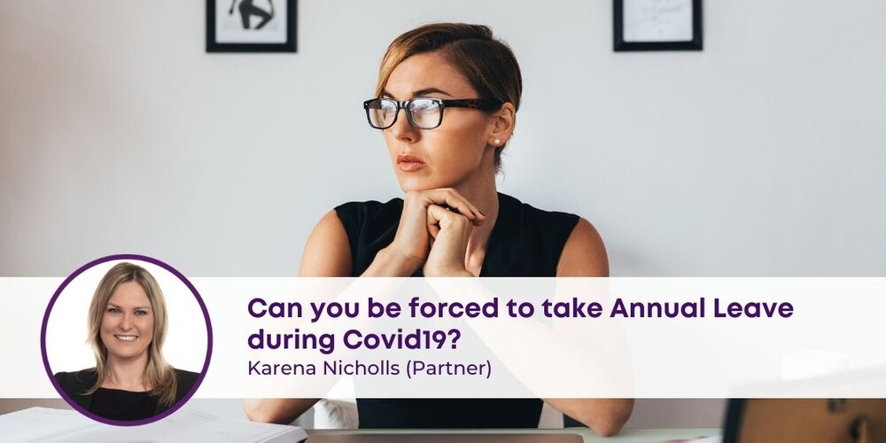 Can you be forced to take Annual Leave during Covid-19?