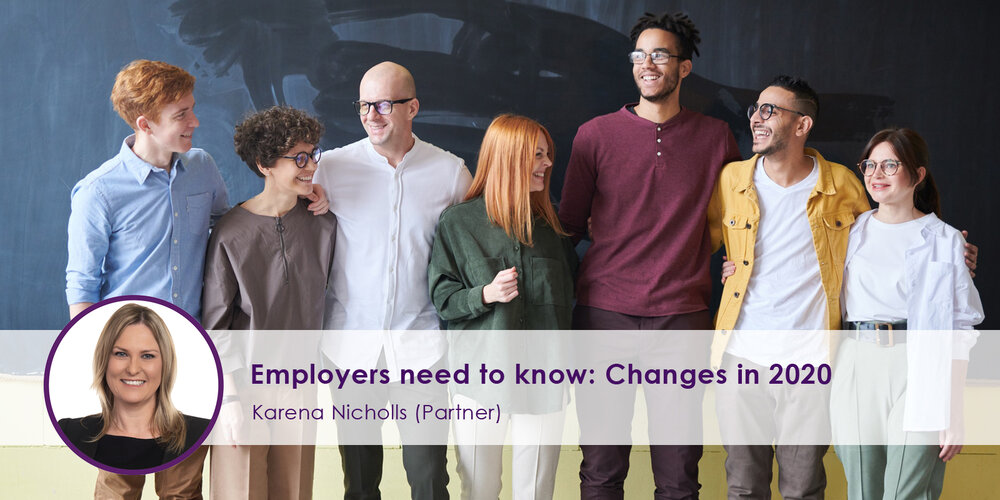 Employers need to know: Changes in 2020