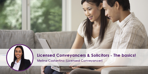 Licensed Conveyancers & Solicitors - The Basics!