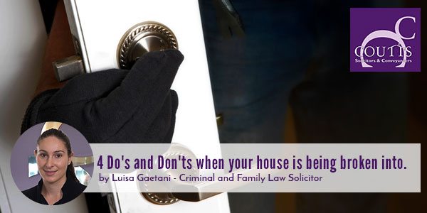 4 Do's and Don'ts when your house is being broken into.