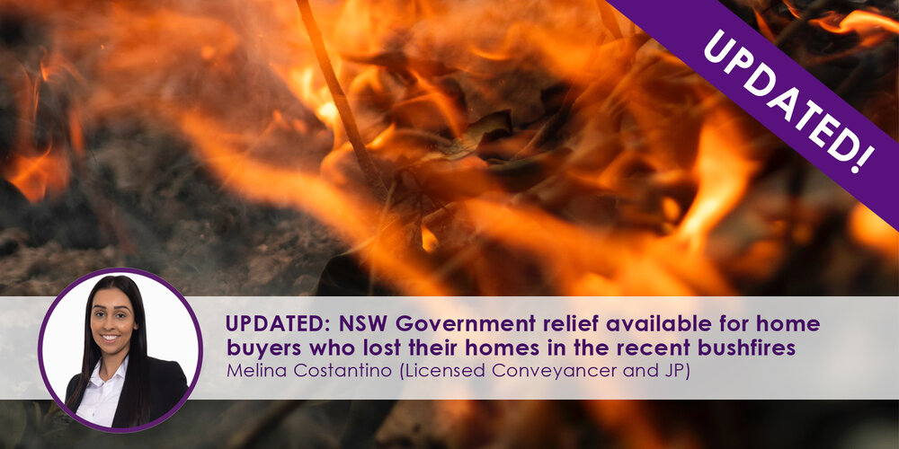 Update NSW Government relief available for home buyers who lost their homes in the recent bushfires