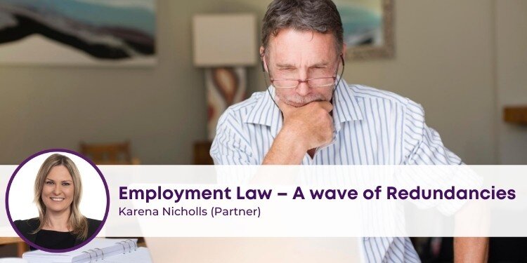 Employment Law – A wave of Redundancies