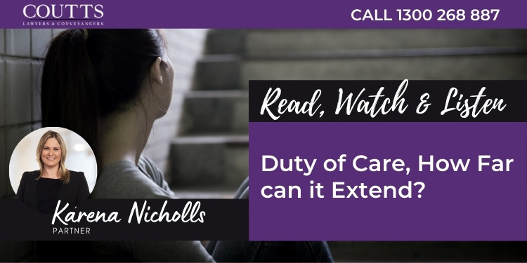 Duty of Care, How Far Can It Extend