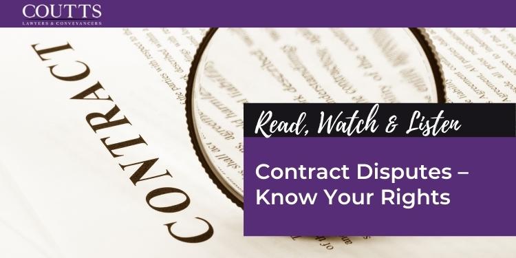 Contract Disputes – Know Your Rights