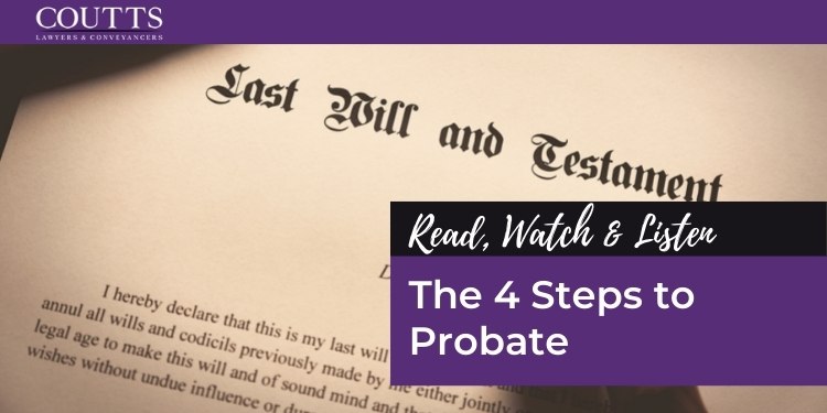 The 4 Steps to Probate