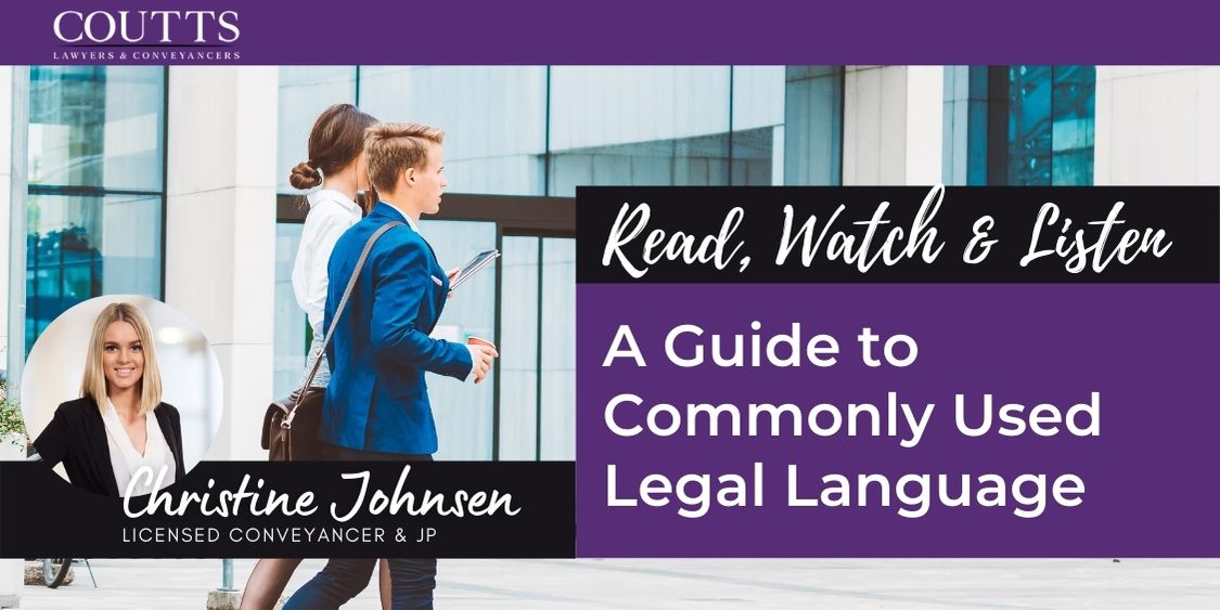 Blog title: - DO NOT USE ALL CAPITAL LETTERS - You Can Use Capitals For The Title Like This - Try to keep it short / catchy A Guide to Commonly Used Legal Language