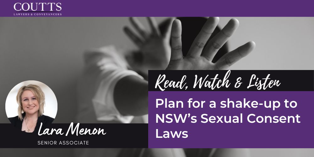 Plan for a shake-up to NSW’s Sexual Consent Laws