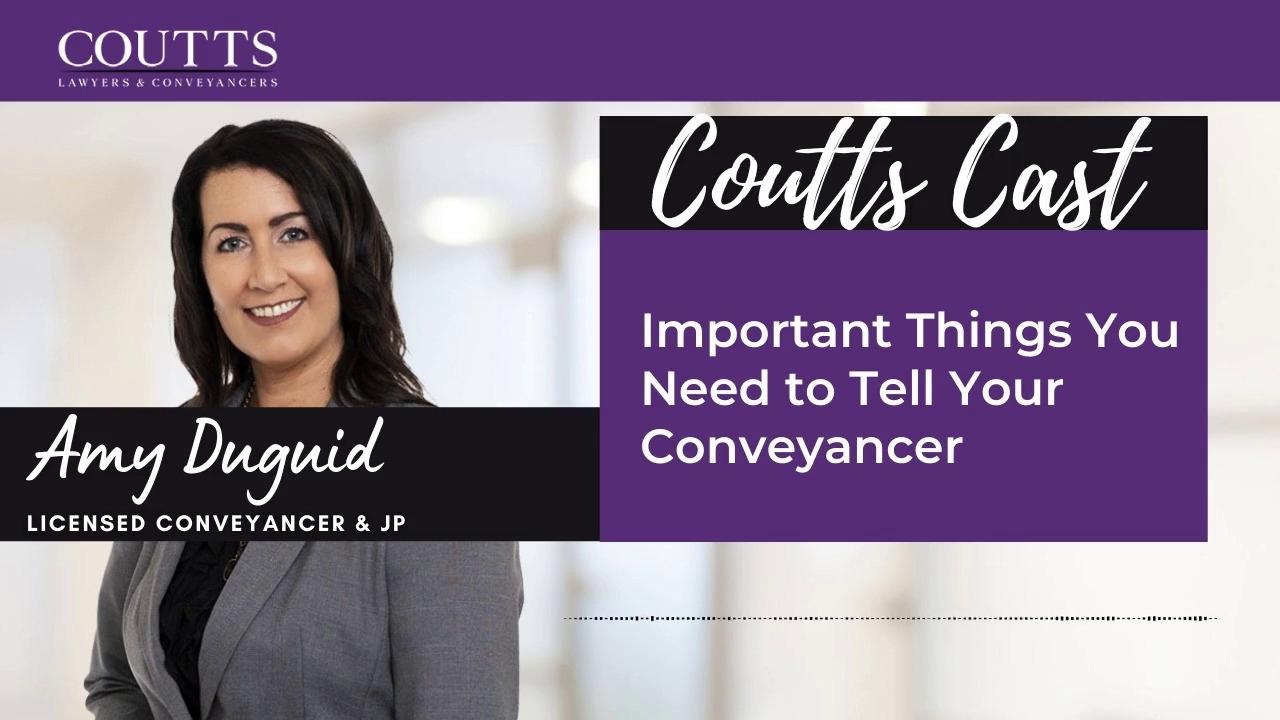 Important Things You Need to Tell Your Conveyancer
