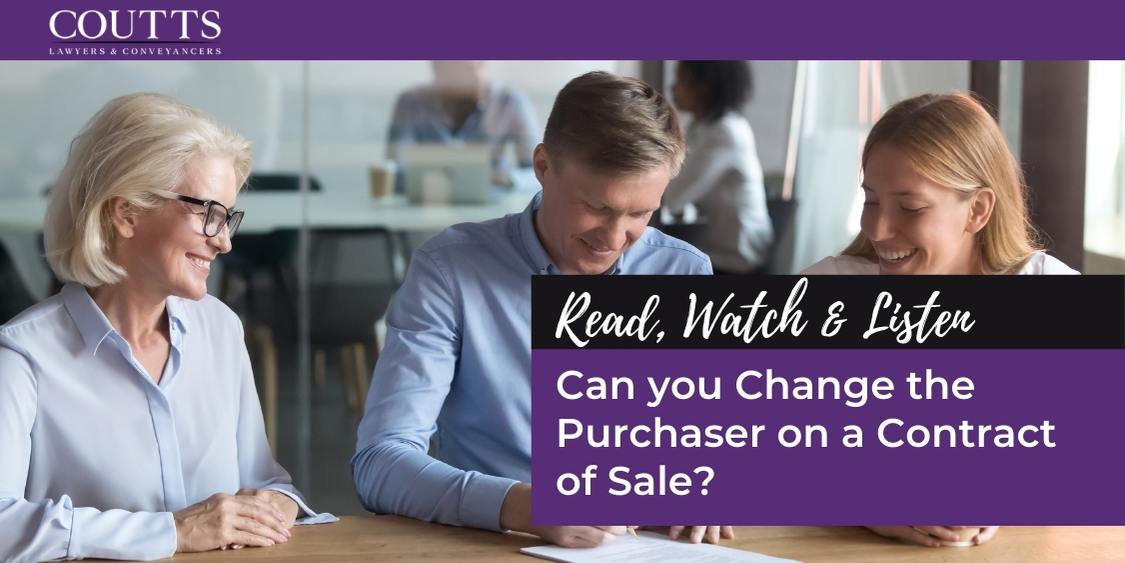 Can you Change the Purchaser on a Contract of Sale?