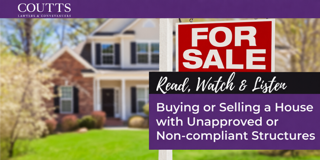 Buying or Selling a House with Unapproved or Non-compliant Structures in NSW
