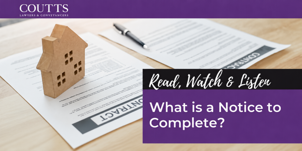 What is a Notice to Complete?