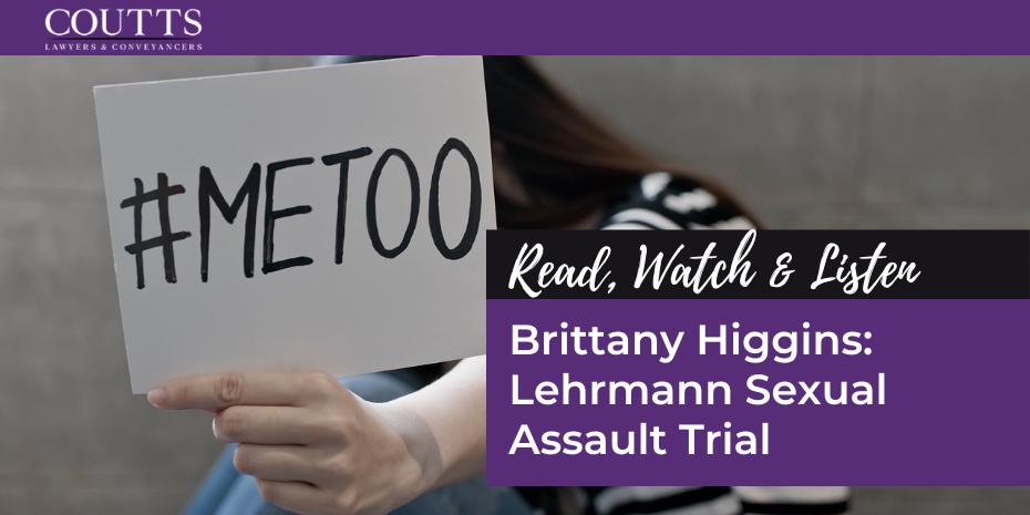 Brittany Higgins: Lehrmann Sexual Assault Trial