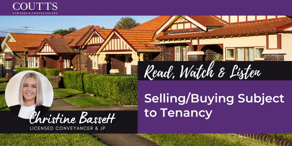 Selling/Buying Subject to Tenancy