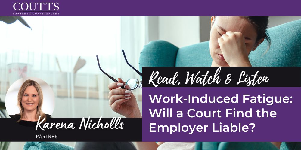 Work-Induced Fatigue: Will a Court Find the Employer Liable?