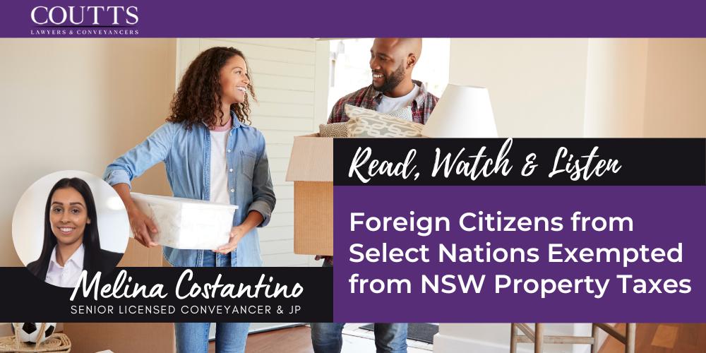 Foreign Citizens from Select Nations Exempted from NSW Property Taxes