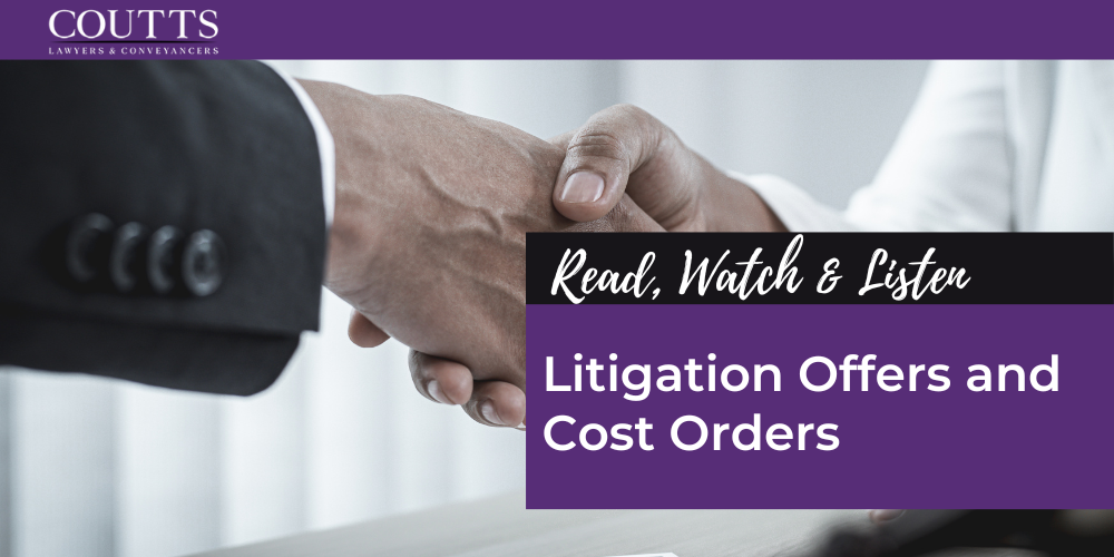 Litigation Offers and Cost Orders