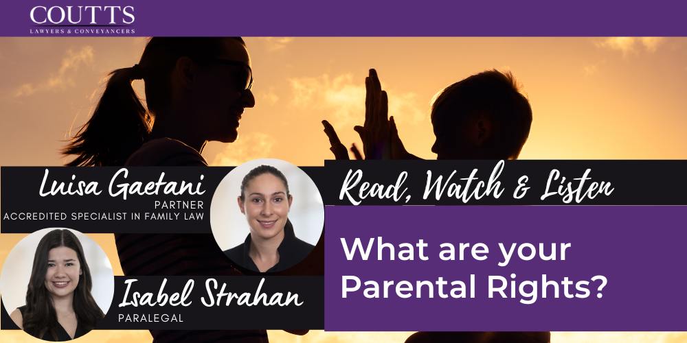 What are your Parental Rights?