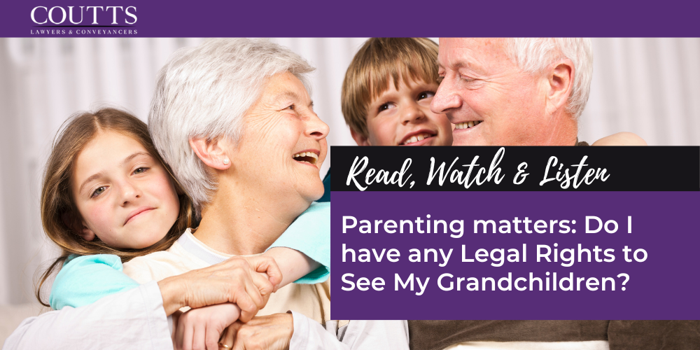 Parenting matters - Do I have any legal rights to see my grandchildren