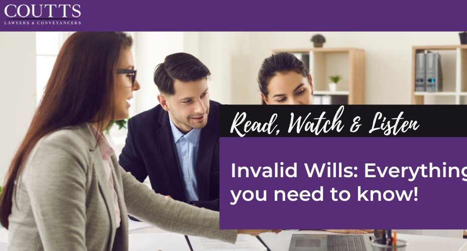 Invalid Wills: Everything you need to know!