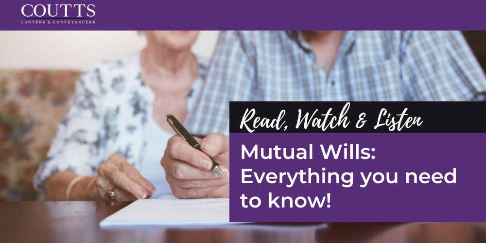 Mutual Wills: Everything you need to know!