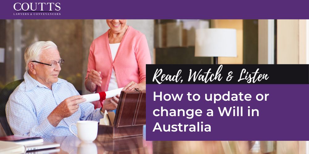 How to update or change a Will in Australia