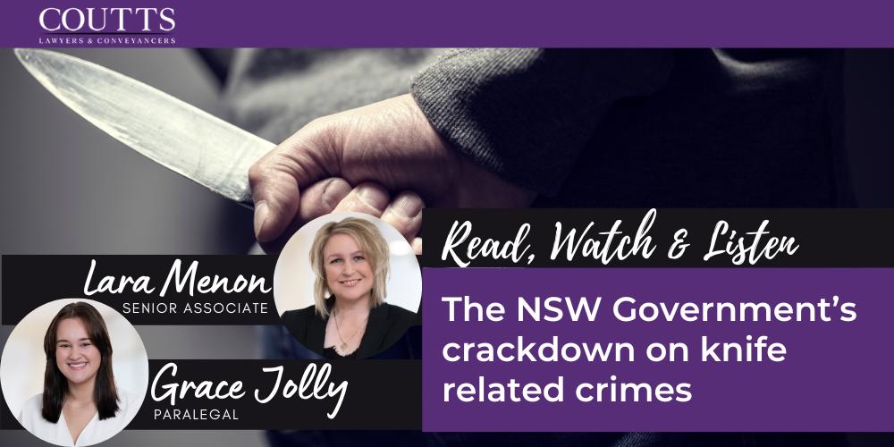 The NSW Government’s crackdown on knife related crimes