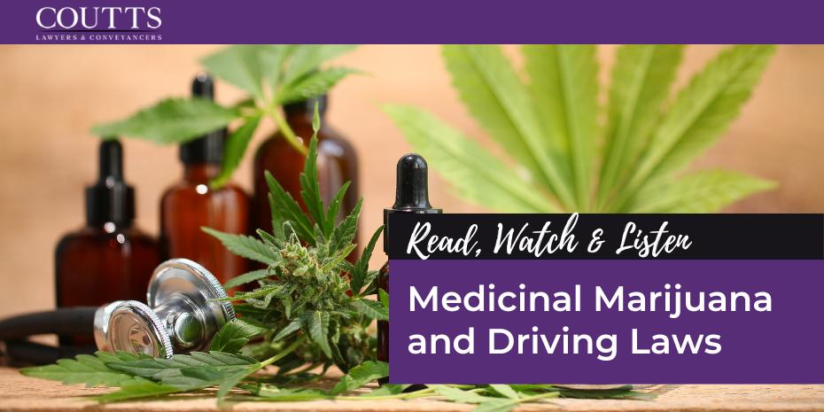 Medicinal Marijuana and Driving Laws