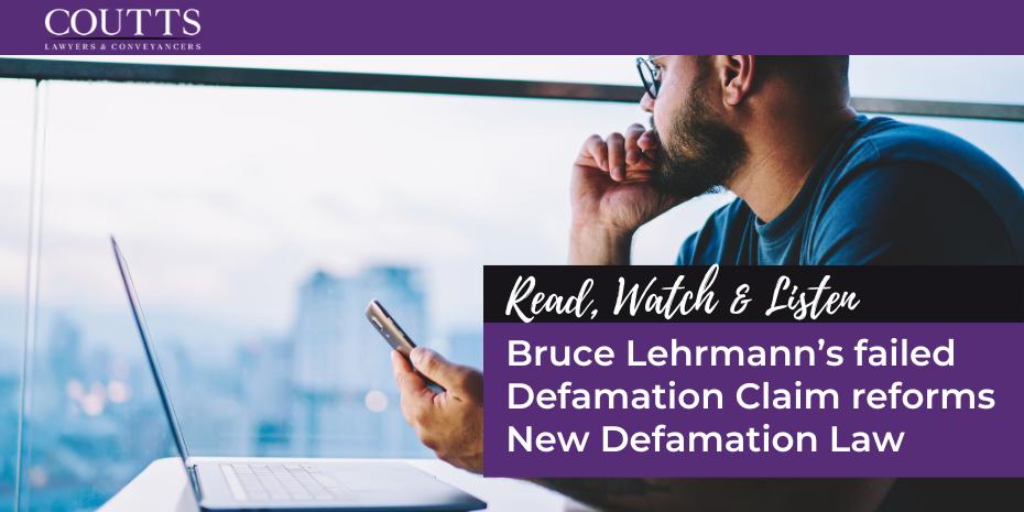 Bruce Lehrmann's failed Defamation Claim reforms New Defamation Law